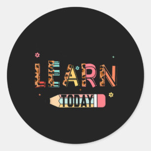 Teacher Yall Gonna Learn First Day Of School Classic Round Sticker