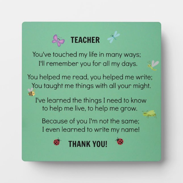 Teacher, you've touched my life... plaque (Front)