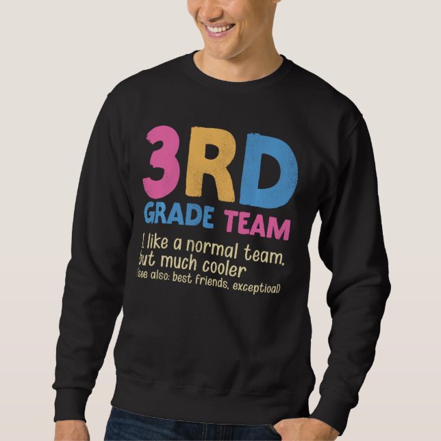 Teachers 3rd Grade Team Noun Definition Back to Sc Sweatshirt (Front)