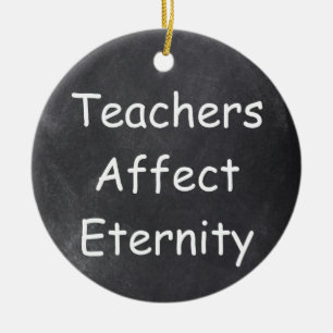 Teachers Affect Eternity Chalkboard Gift Idea Ceramic Tree Decoration