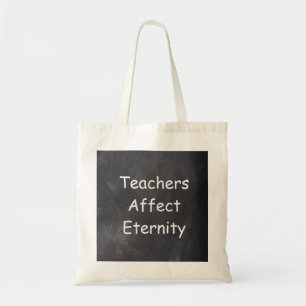 Teachers Affect Eternity halkboard Design Gift Tote Bag