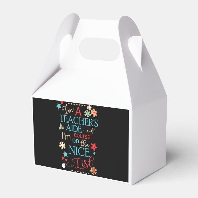 Teacher's Aide Funny Christmas Gift I'm A Favour Box (Front Side)