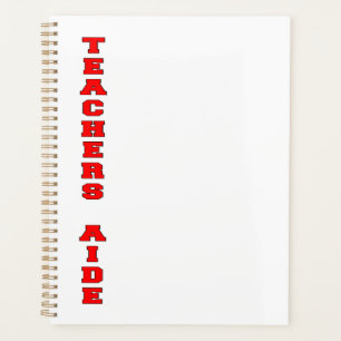 Teachers Aide Planner