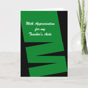 Teacher's Aide Thank You, Green and Black You Card