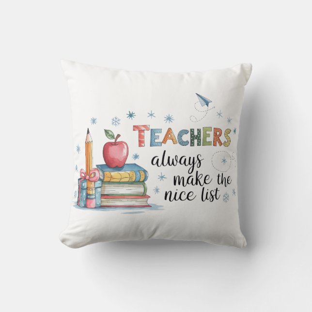 Teachers Always Make The Nice List Cushion (Front)