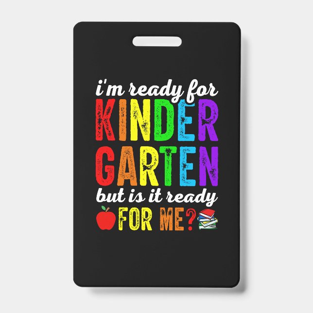 Teachers Are Ready For Kindergarten ID Badge (Front)