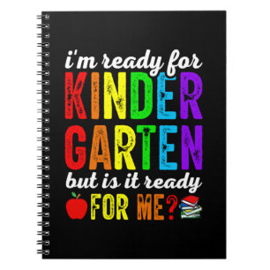 Teachers Are Ready For Kindergarten Notebook