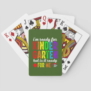 Teachers Are Ready For Kindergarten Playing Cards