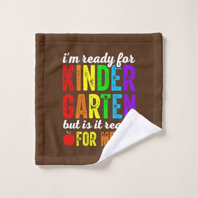 Teachers Are Ready For Kindergarten Wash Cloth (Wash Cloth)