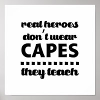 Teachers are Real Heroes.  Quote | Typography Art