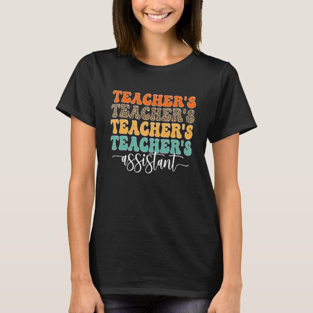 Teacher's Assistant Groovy Teaching Assistant Teac T-Shirt (Front)
