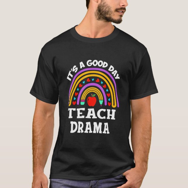 Teachers Back To School Its A Good Day To Teach Dr T-Shirt (Front)