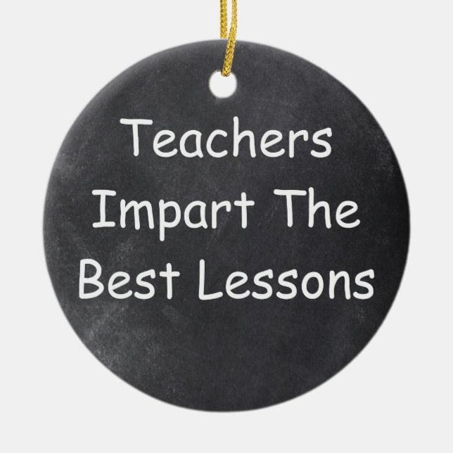 Teachers Best Lessons Chalkboard Design Gift Idea Ceramic Tree Decoration (Front)