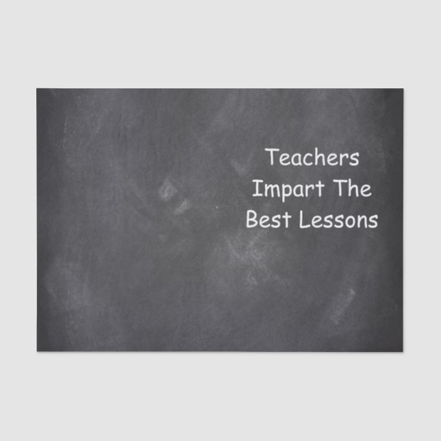 Teachers Best Lessons Chalkboard Design Gift Idea Tissue Paper (Front)