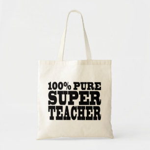 Teachers Birthday Parties 100% Pure Super Teacher Tote Bag