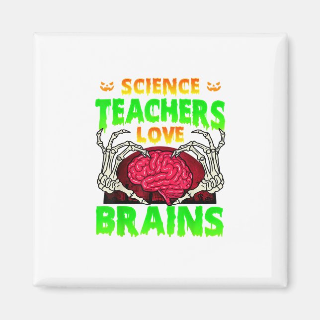 Teachers Brains Skeleton Hand Heart Halloween Magnet (Front)