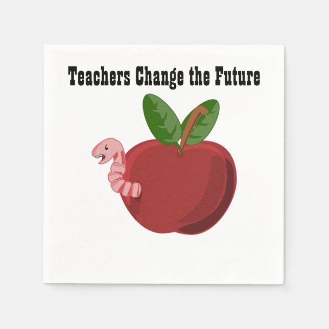 Teachers Change The Future Disposable Napkins (Front)
