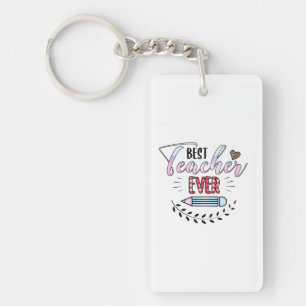 Teacher's Day Best Teacher Ever Key Ring