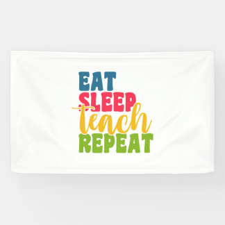 Teacher's Day Eat Sleep Teach Repeat Banner