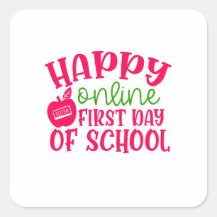 Teacher's Day Happy Online First Day Of School Square Sticker
