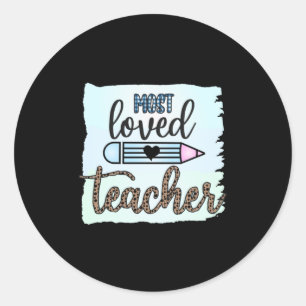 Teacher's Day Most Loved Teacher Classic Round Sticker
