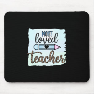 Teacher's Day Most Loved Teacher Mouse Pad