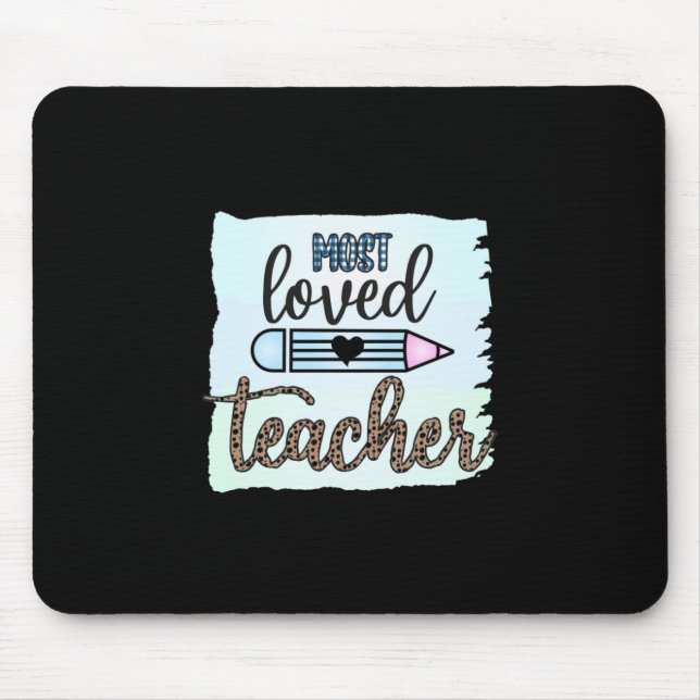 Teacher's Day Most Loved Teacher Mouse Pad (Front)
