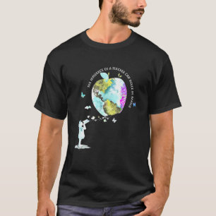 Teachers Day Teacher To Teach Is To Touch A Life F T-Shirt