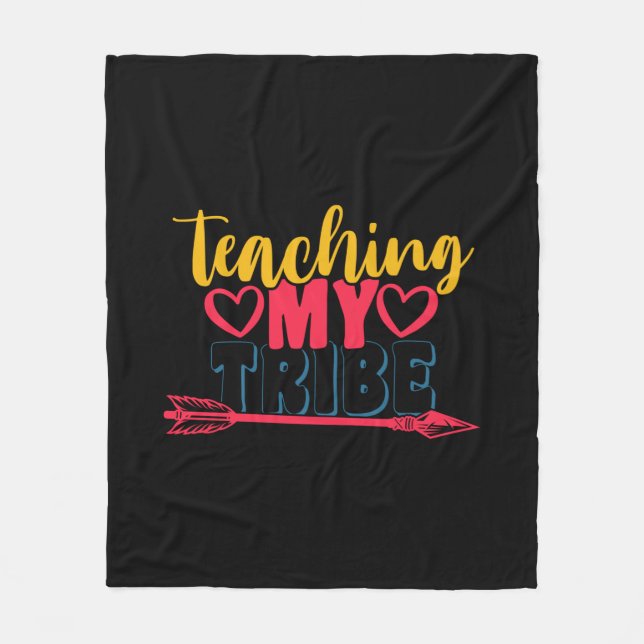 Teacher's Day Teaching My Tribe Fleece Blanket (Front)