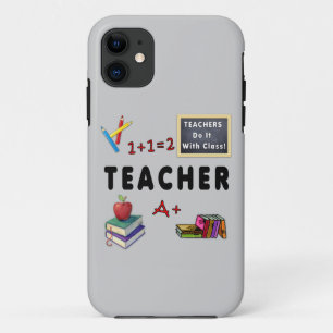 Teachers Do It With Class iPhone 11 Case