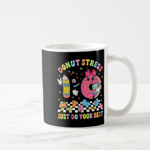 Teachers Donut Stress Just Do Your Test Day Boys G Coffee Mug