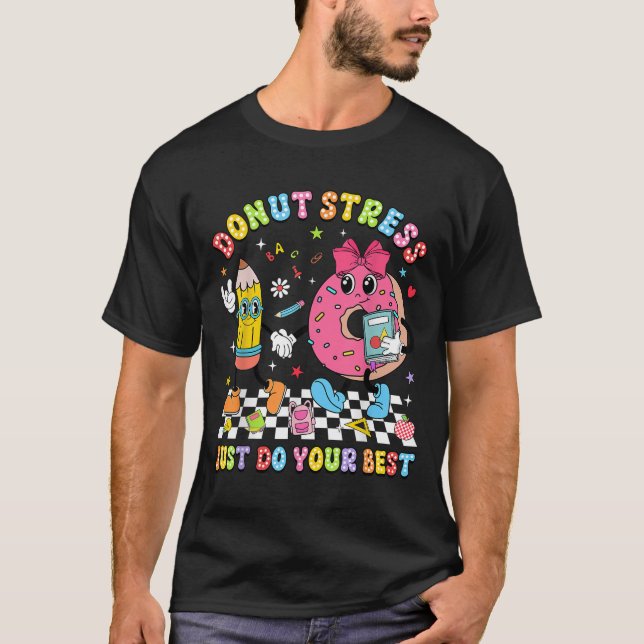 Teachers Donut Stress Just Do Your Test Day Boys G T-Shirt (Front)