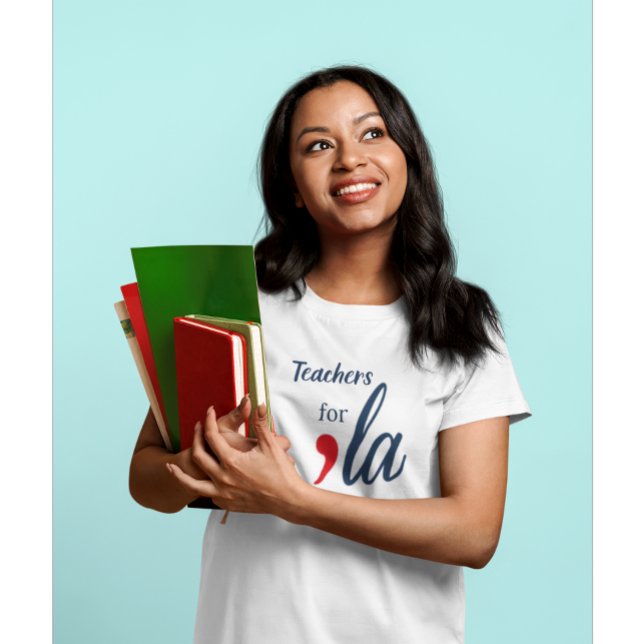 Teachers for 'la Kamala Harris. White T-Shirt (Creator Uploaded)