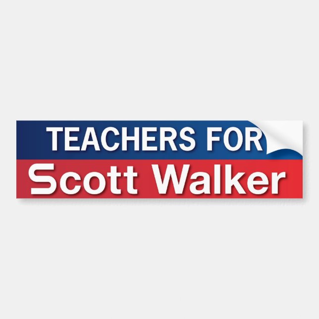 Teachers for Scott Walker Bumper Sticker (Front)