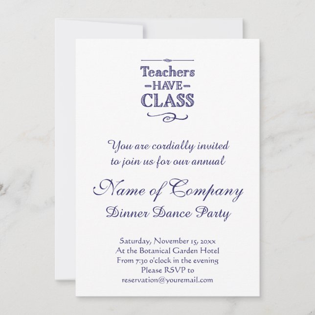 Teachers Have Class Blue and White Invitation (Front)