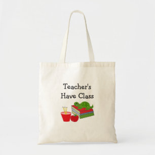 Teacher's Have Class Tote Bag
