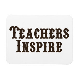 Teachers Inspire Magnet