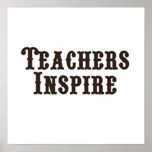 Teachers Inspire Poster