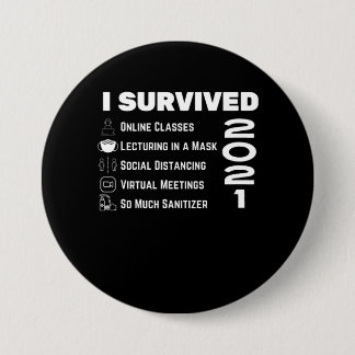 Teachers Last Day of School 2021 Covid Edition 7.5 Cm Round Badge