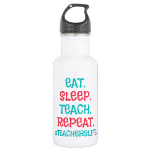 Teachers Life Water Bottle (18 oz), White