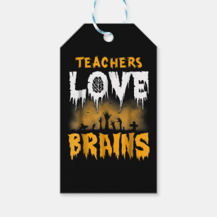 Teachers Love Brains Halloween Gift Tags