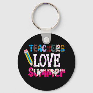 Teachers Love Summer Keychain Teacher Gifts