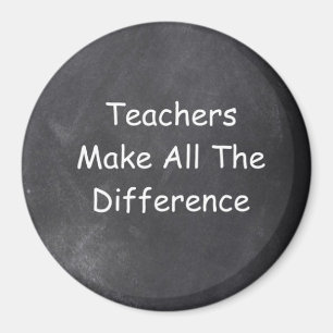 Teachers Make Difference Chalkboard Design Gift Magnet