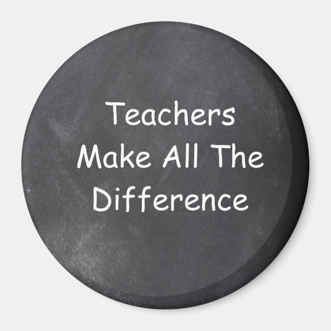 Teachers Make Difference Chalkboard Design Gift Magnet (Front)