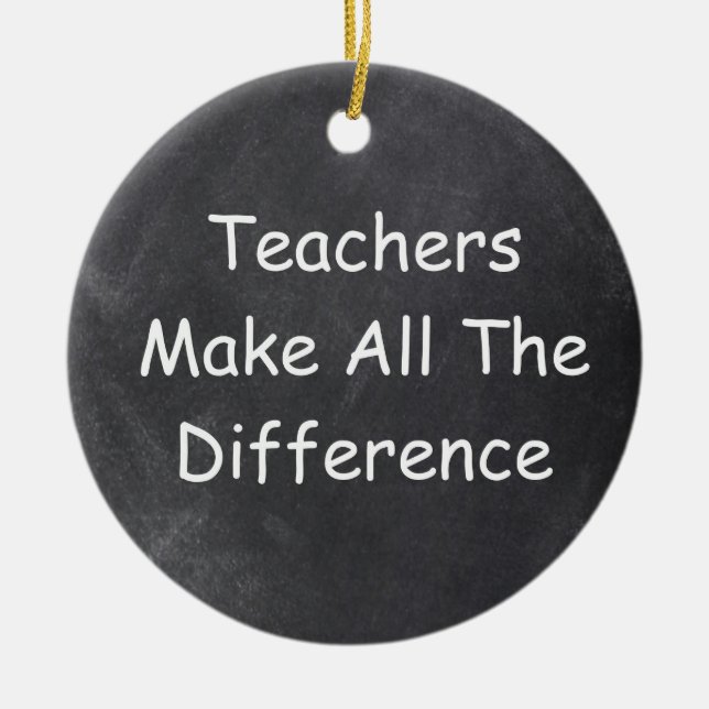 Teachers Make Difference Chalkboard Gift Idea Ceramic Tree Decoration (Front)