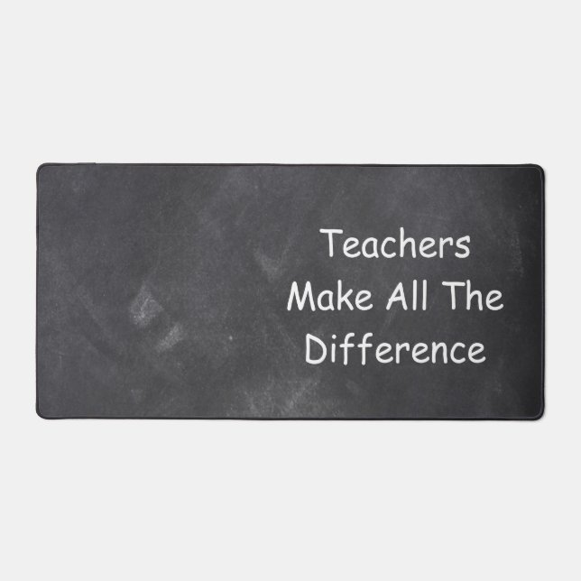 Teachers Make Difference Teacher Class Decoration Desk Mat (Front)