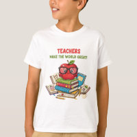 "Teachers Make The World Great" Cute Apple 