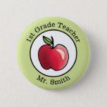 Teacher's Name Red apple Personalised 6 Cm Round Badge<br><div class="desc">Here's a delicious red apple for the teacher in the centre of this button.  Personalise text with your own details and name.  Green border colour may be personalised.</div>