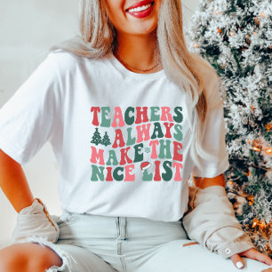 Teachers Nice List Christmas  T-Shirt