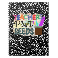 Teachers Plant Seed Black/Colourful Spiral Noteboo